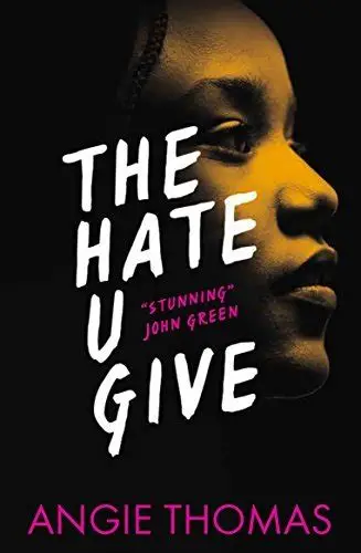 The Hate You Give